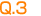 Q.3