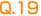 Q.19