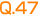 Q.47